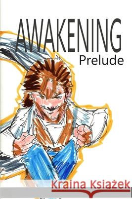 Awakening: Prelude Jos Rodrigues 9781006771187
