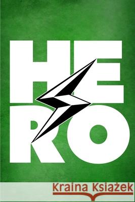 PowerUp Hero Planner, Journal, and Habit Tracker - 3rd Edition - Green Cover: Be the Hero of Your Story, Daily! #CarpeDiem Wisner, Liza 9781006777189 Blurb