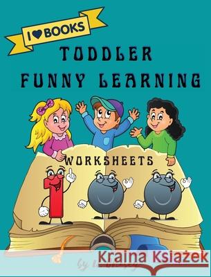 Toddler Funny Learning 100 Worksheets: Amazing Activity book for kids U. Chasey 9781006856013 