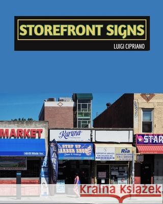 Storefront Signs: The Urban Street - New York Cipriano, Luigi 9781006858758