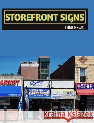 Storefront Signs: The Urban Street - New York Cipriano, Luigi 9781006858765