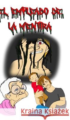 El Empleado de la Mentira David Days 9781006930690 Blurb