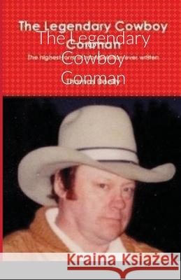 The Legendary Cowboy Conman Thomas M Donily 9781008921443 Lulu.com