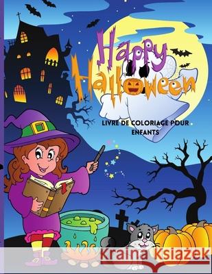 Happy Halloween Livre de coloriage pour enfants Deeasy B 9781008924352 Deeasy B.