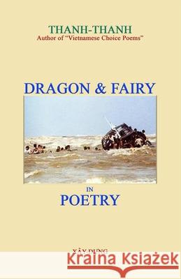 Dragon & Fairy in Poetry Nhuan Le 9781008939554 Lulu.com