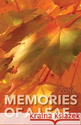 Memories of a Leaf Zore 9781008962965