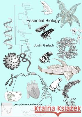 Essential Biology Justin Gerlach 9781008973985 Lulu.com