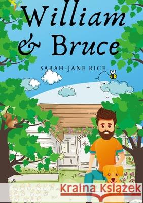 William and Bruce Sarah-Jane Rice 9781008977778