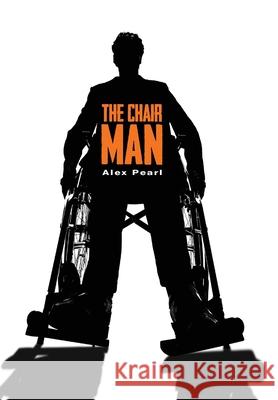 The Chair Man Alex Pearl 9781008984875