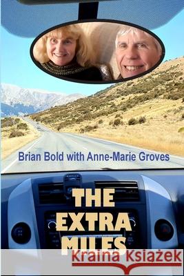 The Extra Miles (Col.) Brian Bold, Anne-Marie Groves 9781008995390