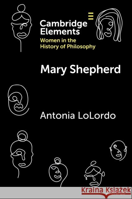 Mary Shepherd Antonia (University of Virginia) LoLordo 9781009010542 Cambridge University Press