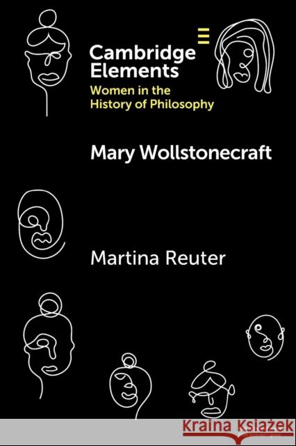 Mary Wollstonecraft Martina (University of Jyvaskyla, Finland) Reuter 9781009010610 Cambridge University Press