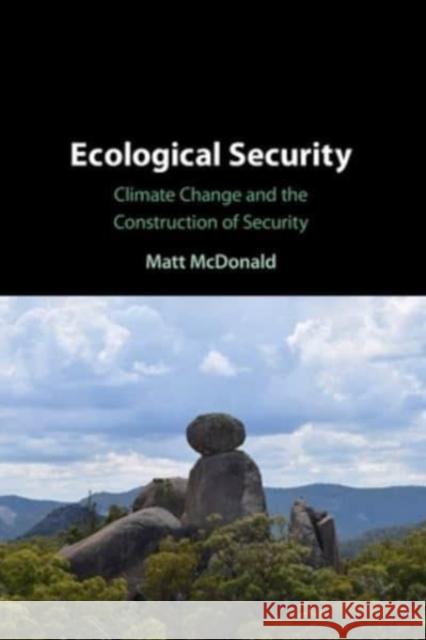 Ecological Security Matt (University of Queensland) McDonald 9781009010801 Cambridge University Press