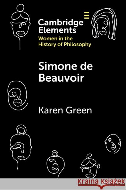 Simone de Beauvoir Karen (University of Melbourne) Green 9781009011785 Cambridge University Press