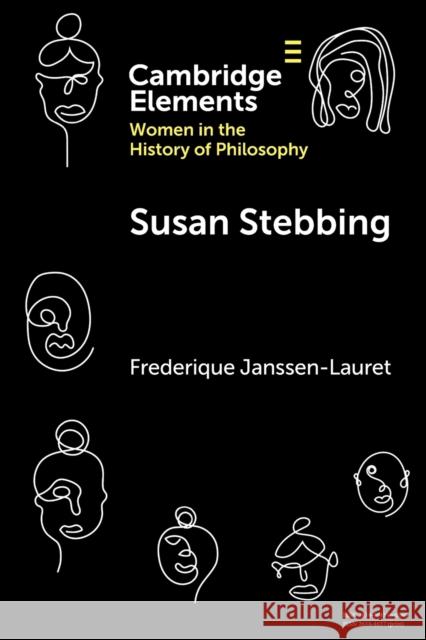 Susan Stebbing Frederique (University of Manchester) Janssen-Lauret 9781009013031