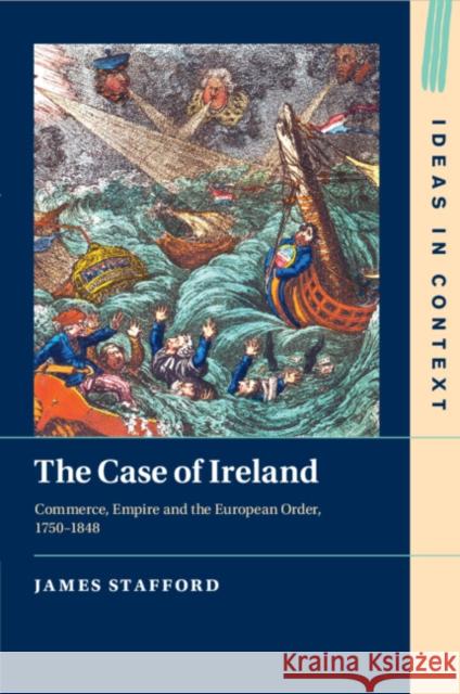 The Case of Ireland James (Columbia University, New York) Stafford 9781009013741