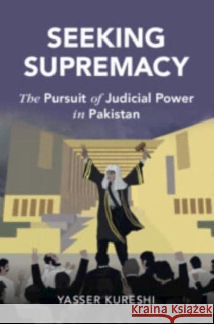 Seeking Supremacy Yasser (University of Oxford) Kureshi 9781009016445 Cambridge University Press