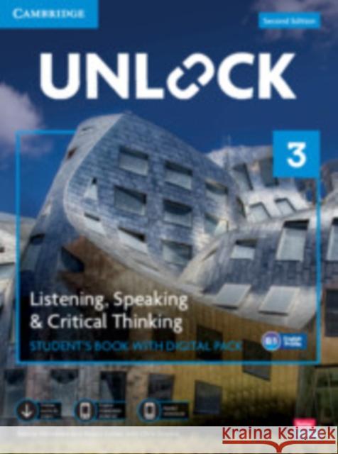 Unlock Level 3 Listening, Speaking and Critical Thinking Student's Book with Digital Pack [With eBook] Nancy Jordan 9781009031479 Cambridge University Press