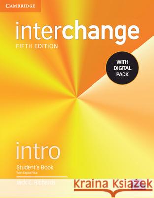 Interchange Intro Student's Book with Digital Pack [With eBook] Richards, Jack C. 9781009040556