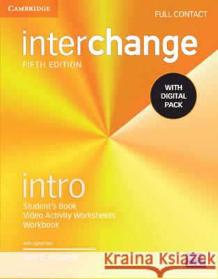 Interchange Intro Full Contact with Digital Pack [With eBook] Jack C. Richards 9781009040587