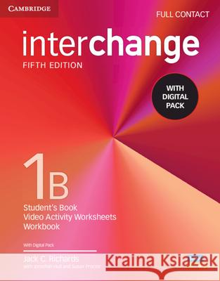 Interchange Level 1b Full Contact with Digital Pack [With eBook] Jack C. Richards Jonathan Hull Susan Proctor 9781009040686