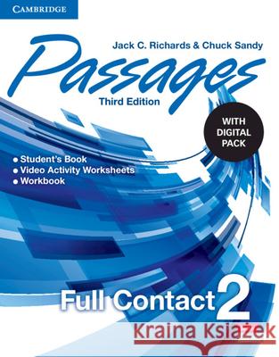 Passages Level 2 Full Contact with Digital Pack Jack C. Richards Chuck Sandy  9781009040952