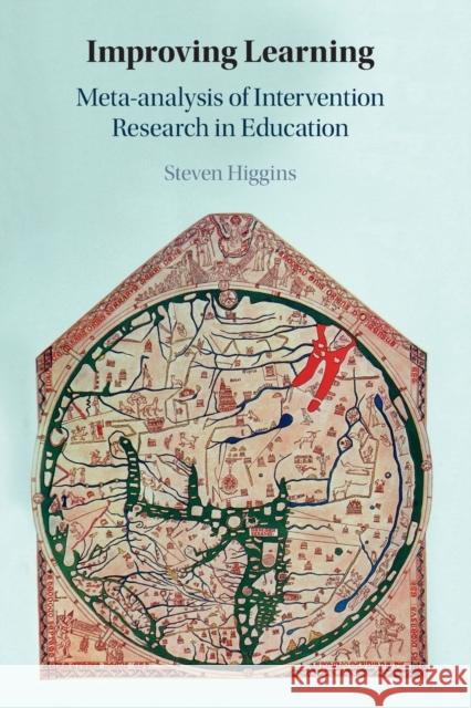 Improving Learning: Meta-Analysis of Intervention Research in Education Higgins, Steven 9781009048538 Cambridge University Press