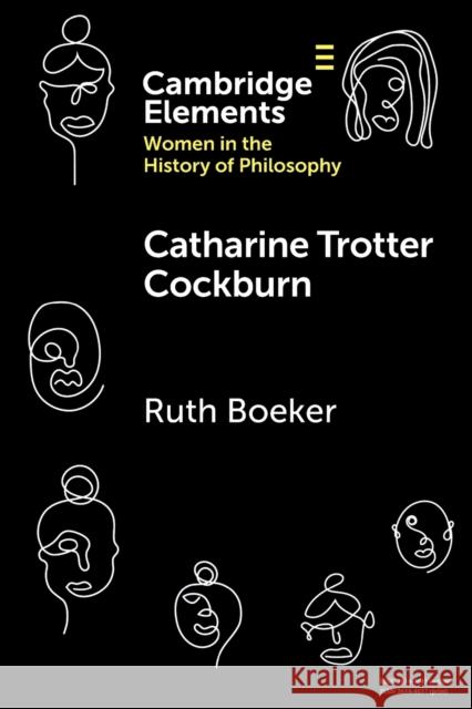Catharine Trotter Cockburn Ruth (University College Dublin) Boeker 9781009048682 Cambridge University Press