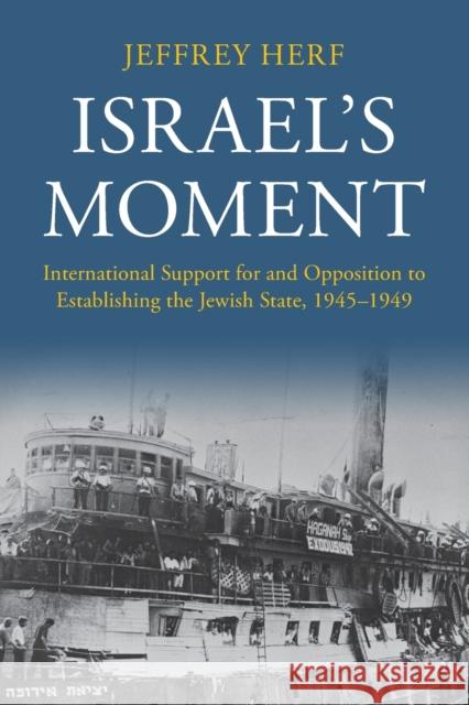 Israel's Moment Jeffrey (University of Maryland, College Park) Herf 9781009048712