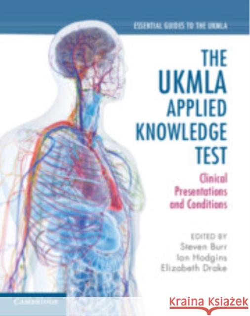 The UKMLA Applied Knowledge Test: Clinical Presentations and Conditions  9781009048972 Cambridge University Press