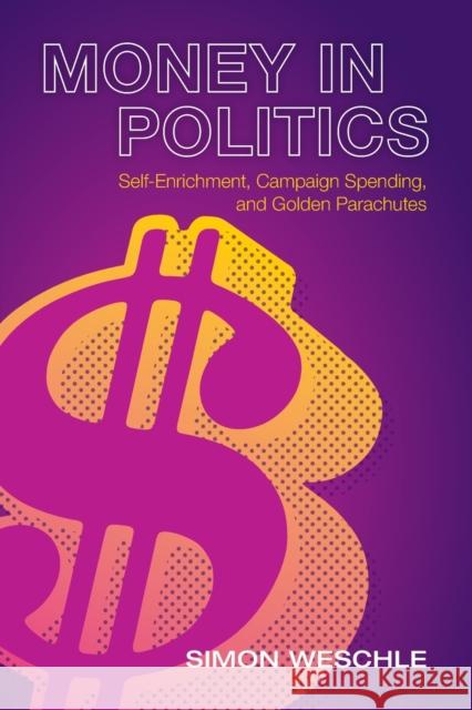 Money in Politics Weschle, Simon 9781009054713 Cambridge University Press