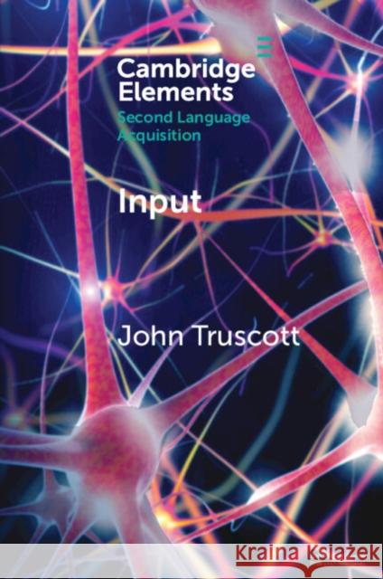 Input John Truscott 9781009065313 Cambridge University Press