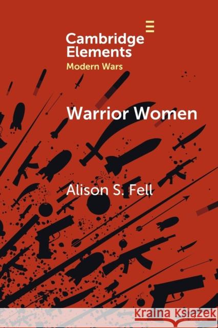 Warrior Women Alison S. (University of Liverpool) Fell 9781009069045