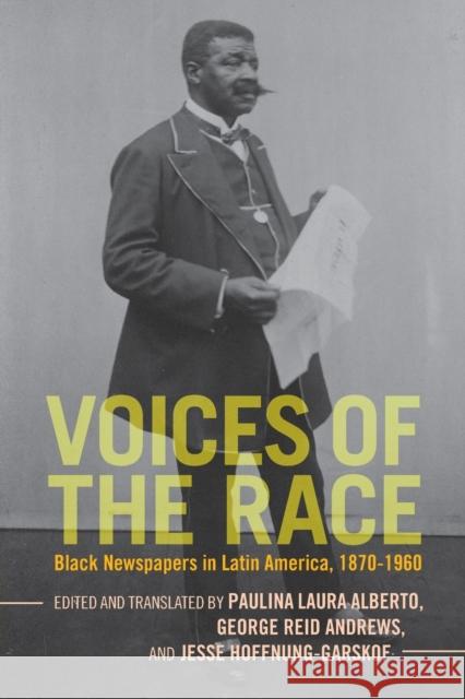 Voices of the Race Alberto, Paulina Laura 9781009073318 Cambridge University Press