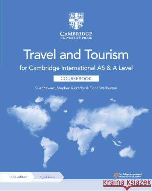 Cambridge International AS and A Level Travel and Tourism Coursebook with Digital Access (2 Years) Fiona Warburton 9781009082327 Cambridge University Press