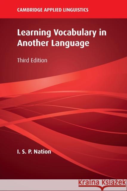 Learning Vocabulary in Another Language I. S. P. Nation 9781009096171 Cambridge University Press