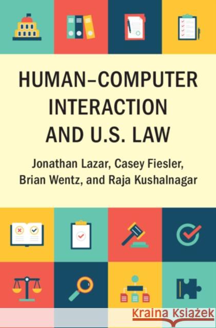 Human–Computer Interaction and U.S. Law Raja (Gallaudet University, Washington DC) Kushalnagar 9781009096270