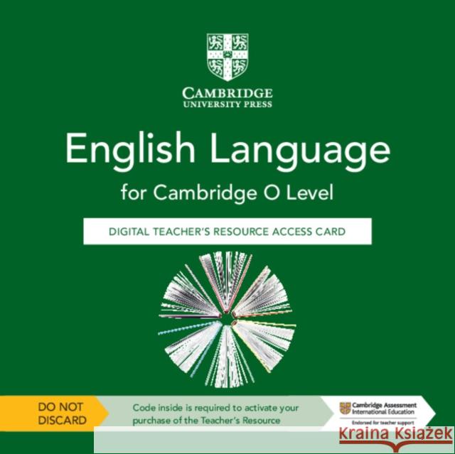 Cambridge O Level English Language Digital Teacher's Resource Access Card Patrick Creamer 9781009096829 Cambridge University Press