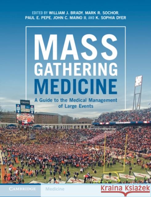 Mass Gathering Medicine  9781009101950 Cambridge University Press