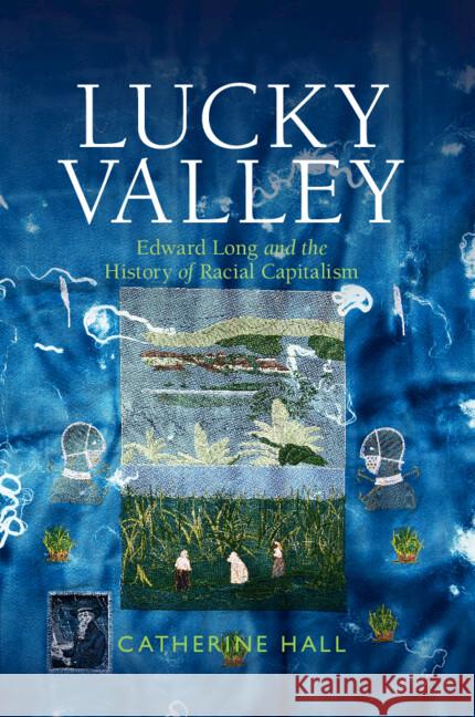 Lucky Valley Catherine (University College London) Hall 9781009102766
