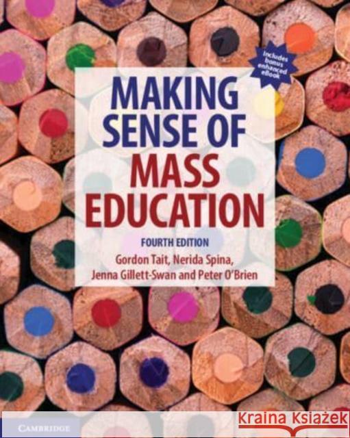 Making Sense of Mass Education [With eBook] Tait, Gordon 9781009105323 Cambridge University Press