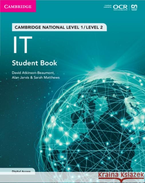 Cambridge National in IT Student Book with Digital Access (2 Years): Level 1/Level 2 Sarah Matthews 9781009118064