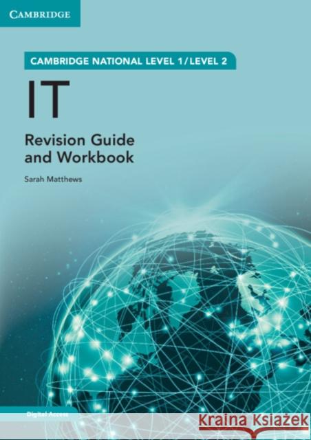 Cambridge National in IT Revision Guide and Workbook with Digital Access (2 Years): Level 1/Level 2 Sarah Matthews 9781009118088 Cambridge University Press