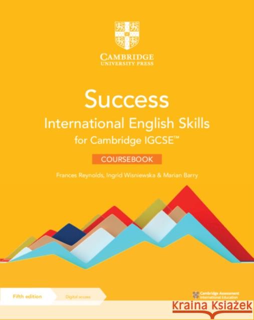 Success International English Skills for Cambridge Igcse(tm) Coursebook with Digital Access (2 Years) [With eBook] Reynolds, Frances 9781009122542 Cambridge University Press
