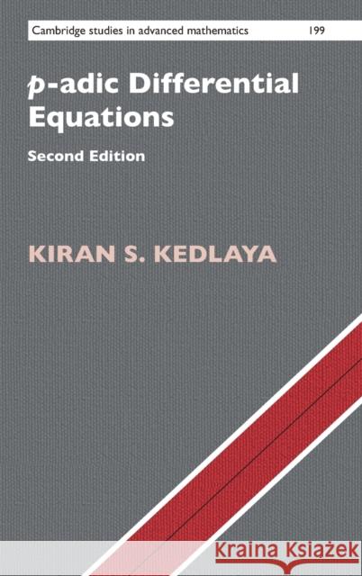 P-Adic Differential Equations Kedlaya, Kiran S. 9781009123341