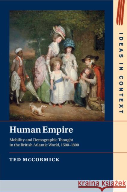 Human Empire Ted (Concordia University, Montreal) McCormick 9781009124614 Cambridge University Press