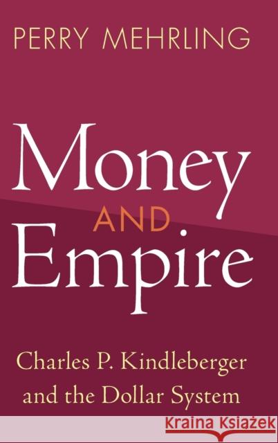 Money and Empire Mehrling, Perry 9781009158572