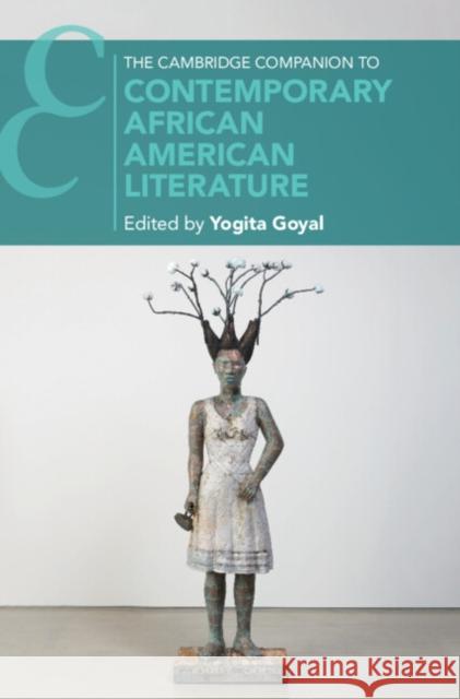 The Cambridge Companion to Contemporary African American Literature  9781009159715 Cambridge University Press