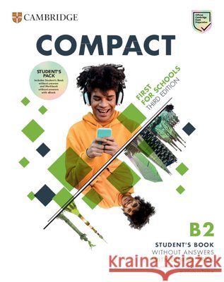 Compact First For Schools B2 First Student's Pack without Answers Frances Treloar Laura Matthews Barbara Thomas 9781009167260 Cambridge University Press