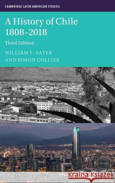 A History of Chile 1808-2018 Simon (Vanderbilt University, Tennessee) Collier 9781009170208